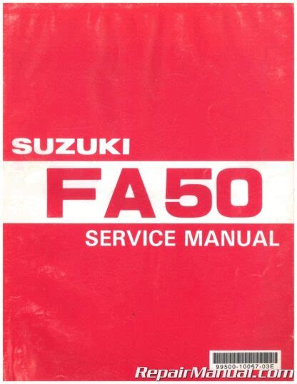 Service repair manual suzuki fa50 fa 50 1980 and up. - Manual 8 hp briggs stratton engine.