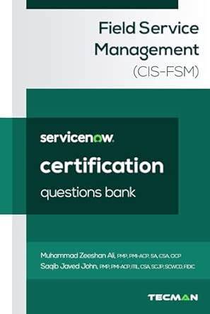 ServiceNow CIS-FSM Practice Exams