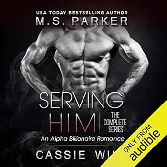 Read Serving Him The Complete Series Box Set Serving Him 16 By Ms Parker