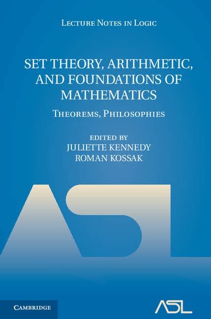 Set Theory Arithmetic And Foundations Of Mathematics Theorems Philosophies