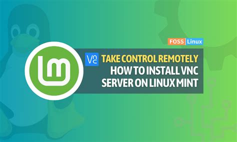 Set up vnc server linux mint.  - a full All-In-One solution: it features an X1...
