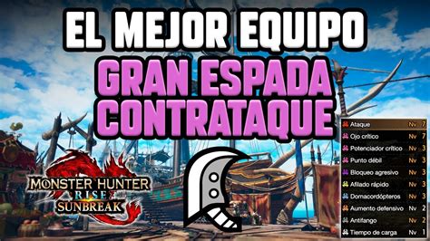 Set-Build: Gran Espada Contrataque MH Rise Sunbreak