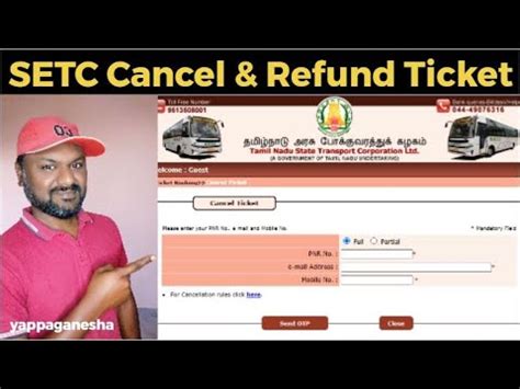 Setc bus ticket cancellation.  You will receive OTP on your Booking Mobil...