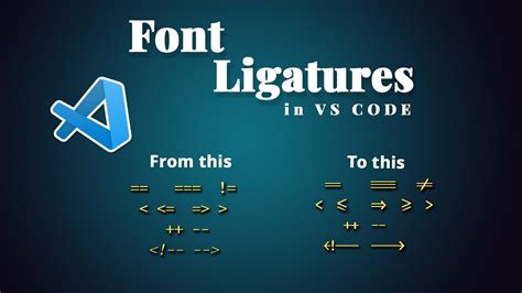 Setting Up Font Ligatures in Visual Studio Code in 5 Minutes YouTube