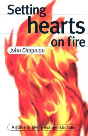 Setting hearts on fire a guide to giving evangelistic talks. - Research handbook on cross border enforcement of intellectual property research handbooks in intellectual property.