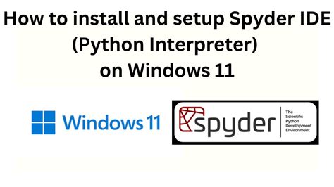 Setting up spyder.  Don&rsquo;t worry, I&rsquo;ll make it easy and clear!.  After inst...