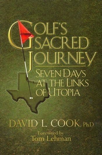 Seven Days in Utopia Golf s Sacred Journey