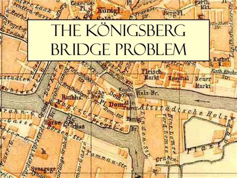 Map of Königsberg in Euler's time showing the actual layout of the seven bridges, highlighting the river Pregel and the bridges. The Seven Bridges of Königsberg is a historically notable problem in mathematics. Its negative resolution by Leonhard Euler in 1736 [1] laid the foundations of graph theory and prefigured the idea of topology. . 