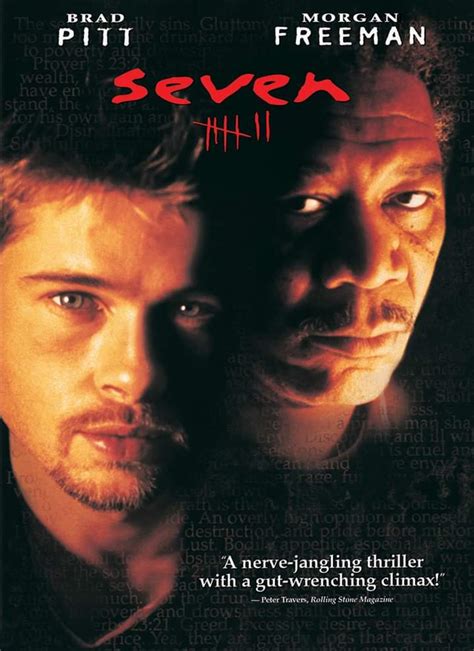Seven (often stylized as Se7en) is a 1995 American crime thriller film directed by David Fincher and written by Andrew Kevin Walker. It stars Brad Pitt, Morgan Freeman, Gwyneth Paltrow, and John C. McGinley..