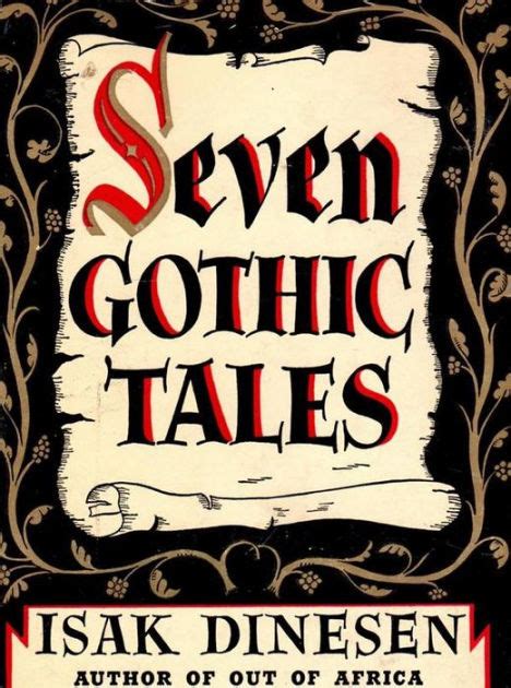 Read Seven Gothic Tales By Isak Dinesen