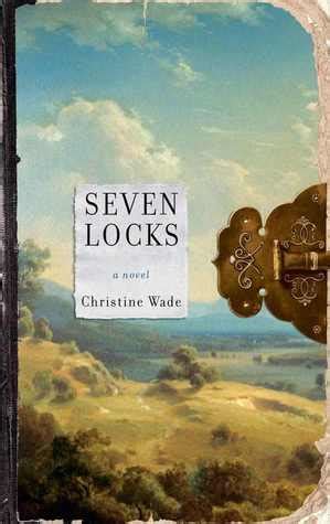 Read Seven Locks By Christine Wade