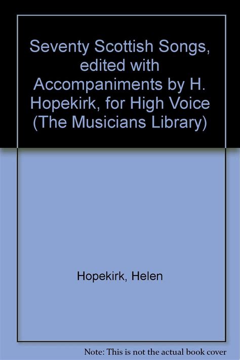 Seventy Scottish Songs by Helen Hopekirk Goodreads