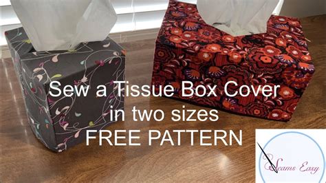 Sew a Tissue Box Cover in Two Sizes! FREE PATTERN! YouTube