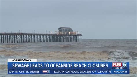 Sewage spill leads to Oceanside Beach closures
