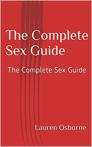 Sex 101 sex guide complete sex guide to unforgettable sex. - Pour vous qu'est-ce que lourdes ?.