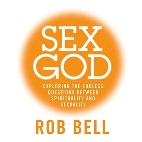 Sex God: Exploring the Endless Questions Between ... - amazon.in