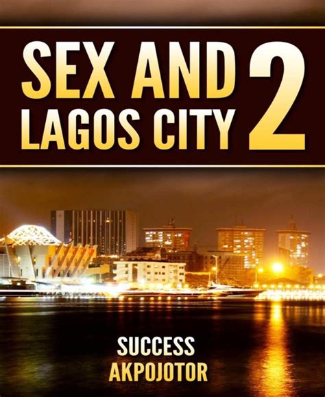 Sex and Lagos City 2