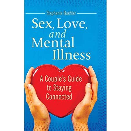 Sex love and mental illness a couples guide to staying connected sex love and psychology. - Rational scc 101 self cooking center manual.