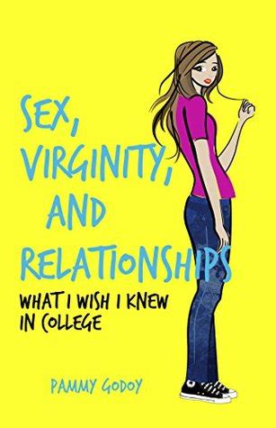 Sex virginity and relationships what i wish i knew in college. - El misterio de marie roget resumen.