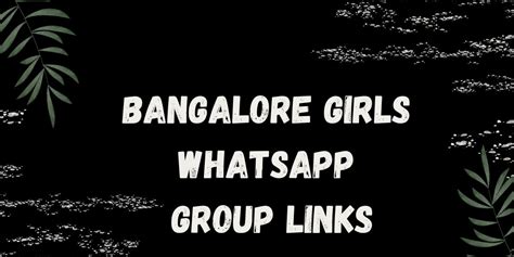 Sex whatsapp group girl bangalore joining. .  ...