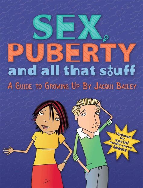 Read Sex Puberty And All That Stuff A Guide To Growing Up By Jacqui Bailey
