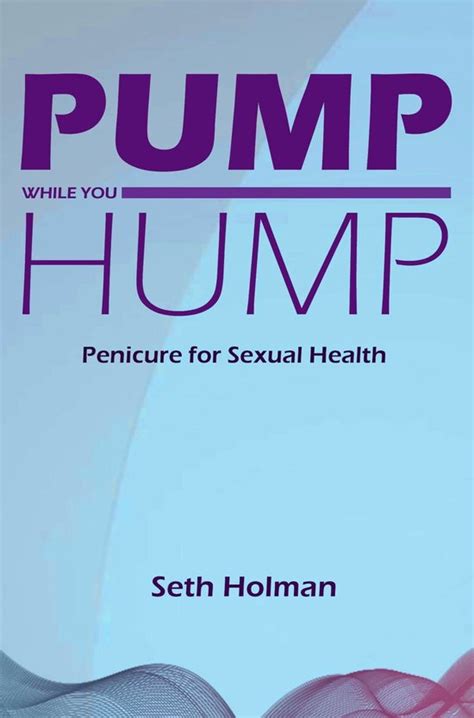 Sexual fitness the ultimate guide to pump while you hump. - A guide to cosmetic ingredients for the perplexed.