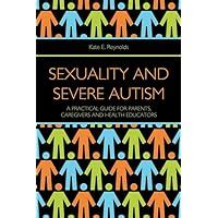 Sexuality and severe autism a practical guide for parents caregivers and health educators. - Guide to managerial communication 10th edition.
