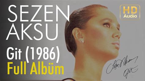 Sezen Aksu - GIT Mp3 Album Download