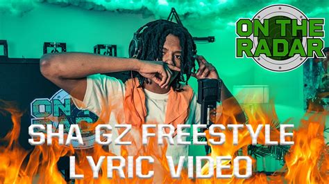 Sha gz freestyle lyrics. Composer: Sha Gz, Jarad Higgins, Stokeley Goulbourne, Eric Wall. Lyrics. Like, grrah Like, like Spinnin' through, tryna catch me a roller Oh, he lackin'? Run him over Fuck the Sev' block I'm the owner, I'm smokin' on dead opps, ain't no floaters He tryna run but I click and it's over Oh, he with his kid? Then I'm kickin' his shoulder Fuck a ... 
