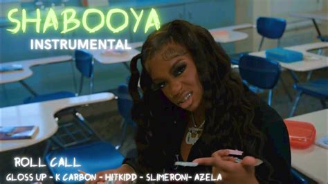 Shabooya instrumental. Provided to YouTube by Universal Music Group Shabooya · Hitkidd · Gloss Up · K Carbon · Slimeroni · Aleza Shabooya ℗ 2022 Blac Noize!/Campsouth Records R... 