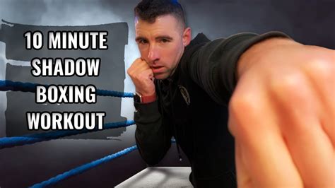 Shadow Boxing Work Out Boxing Training YouTube