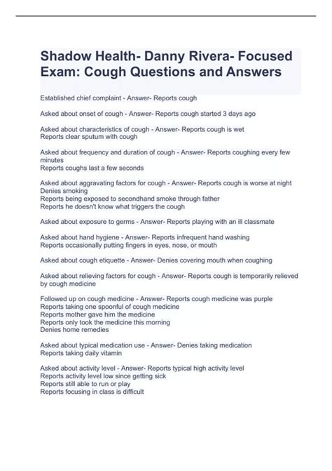 Shadow health focused exam cough answers quizlet. Focused Exam: Respiratory Syncytial Virus Results | Completed Nursing Care of Children (Pediatrics) -Fall 2021, NURS 341-05 Return to Assignment (/assignments/538978/) In the coming weeks, Shadow Health is ending our support of macOS 10.14 (Mojave). In order to ensure the best possible experience, we encourage … 