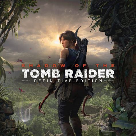 Shadow of the Tomb Raider Definitive Edition YouTube.