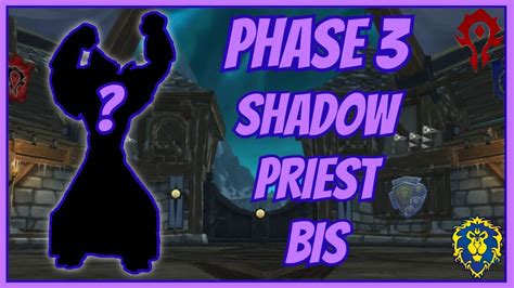 The items in the list below are considered to be best in slot for Shadow Priests in Phase 3 / Tier 9. This list is still preliminary and subject to change. Most of the items in …. 