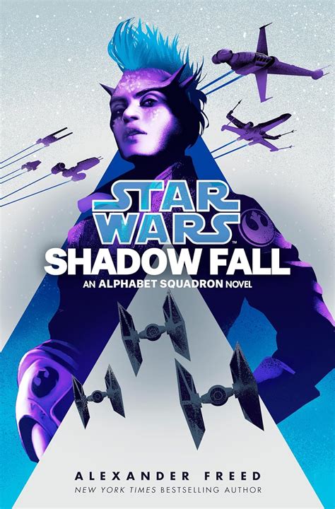 Full Download Shadow Fall Star Wars Alphabet Squadron 2 By Alexander Freed