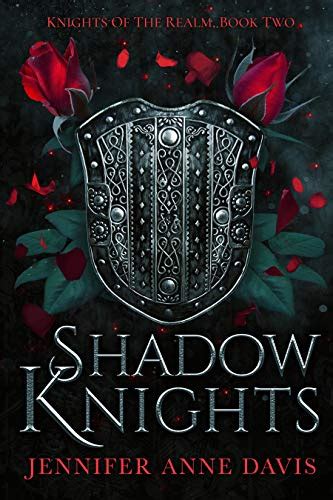 Download Shadow Knights Knights Of The Realm 2 By Jennifer Anne Davis