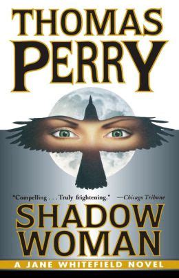 Read Shadow Woman Jane Whitefield 3 By Thomas Perry