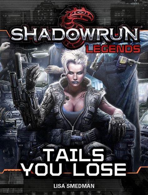 Shadowrun Legends Tails You Lose Shadowrun Legends 23