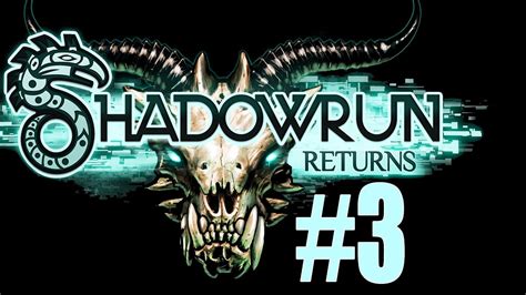 Shadowrun Returns Walkthrough Part 3 - Rarity Guide