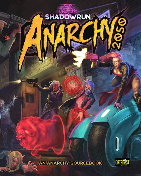 Read Online Shadowrun Anarchy By Catalyst Game Labs
