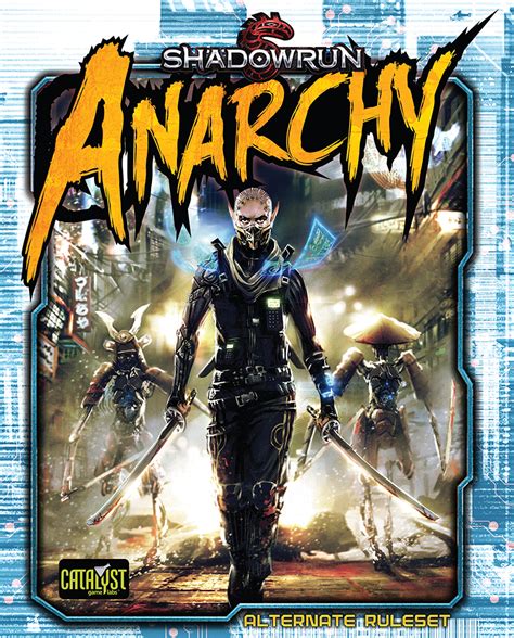 Read Online Shadowrun Anarchy By Catalyst Game Labs