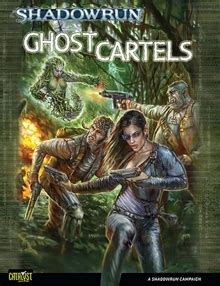 Read Shadowrun Ghost Cartels By Catalyst Games