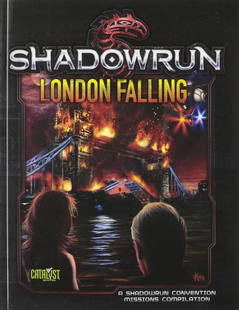 Read Online Shadowrun London Falling Compilation By Catalyst Game Labs