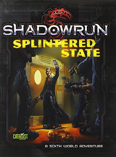 Download Shadowrun Splintered State By Devon Oratz