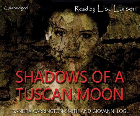 Shadows of a Tuscan Moon