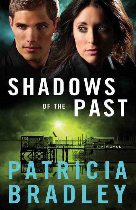 Shadows of the Past Shadows Series Book One