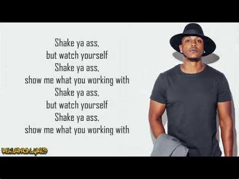 Shake ya ass but watch yourself.  Shake Ya Ass Lyrics by Mystikal.  Sh...