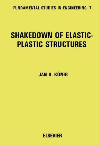 Shakedown of Elastic Plastic Structures