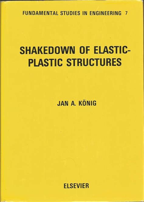 Shakedown of Elastic Plastic Structures