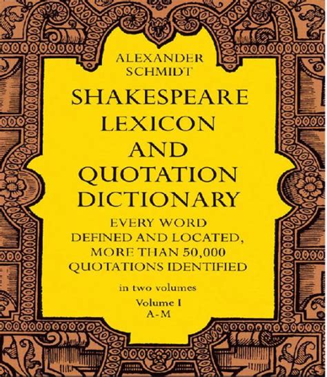 Read Shakespeare Lexicon And Quotation Dictionary Vol 1 By Alexander Schmidt